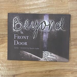 Beyond The Front Door By Meredith Gratton, Illustrated Children’s Book, Signed